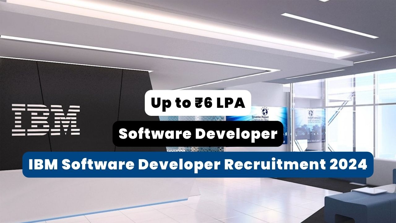IBM Software Developer Recruitment 2024 Thumbnail