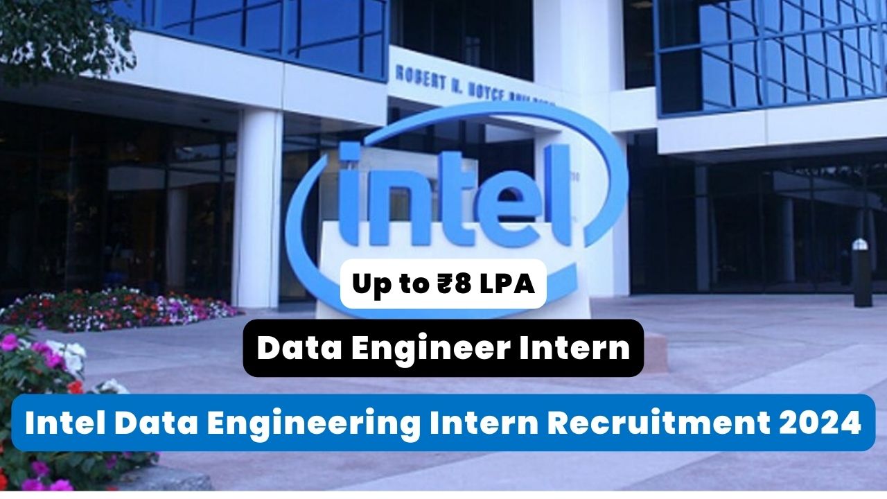 Intel Data Engineering Intern Recruitment 2024 Thumbnail