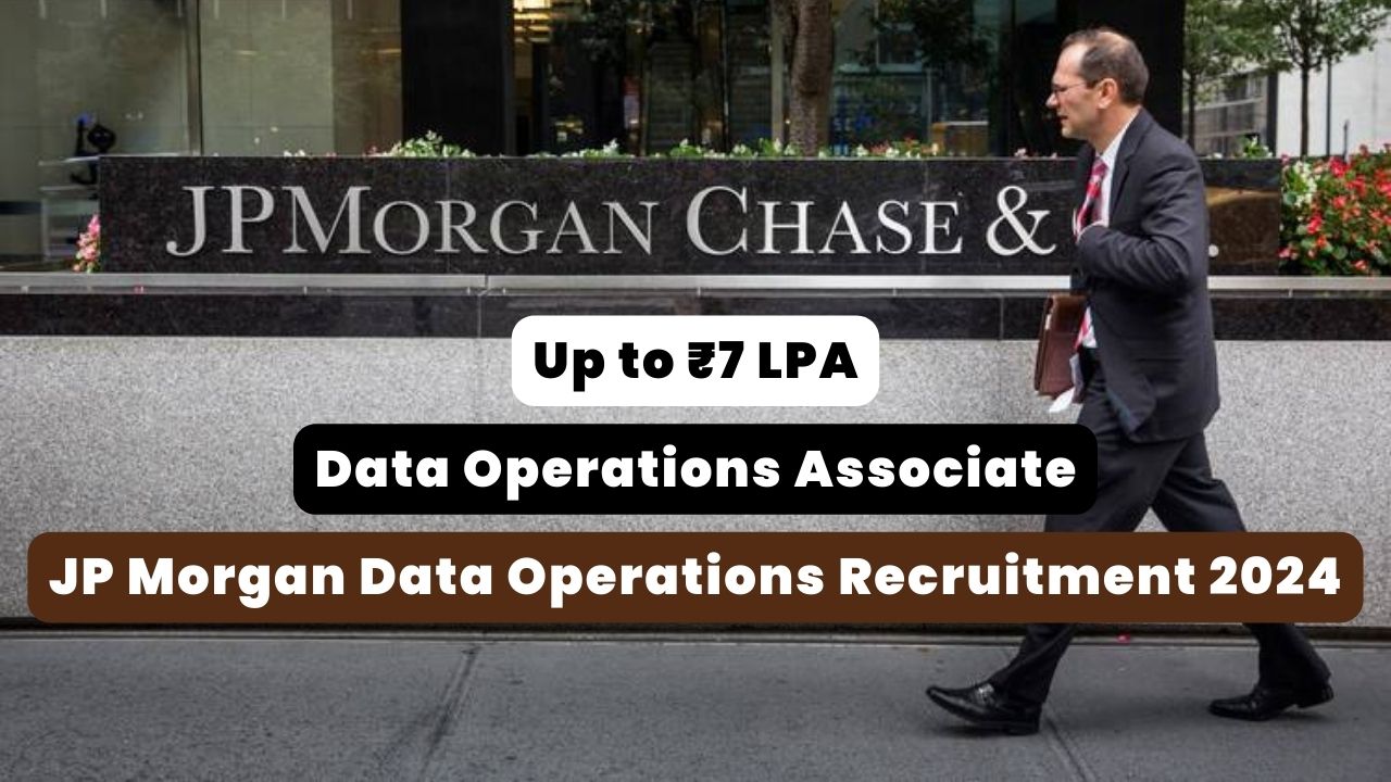 JP Morgan Data Operations Recruitment 2024 Thumbnail