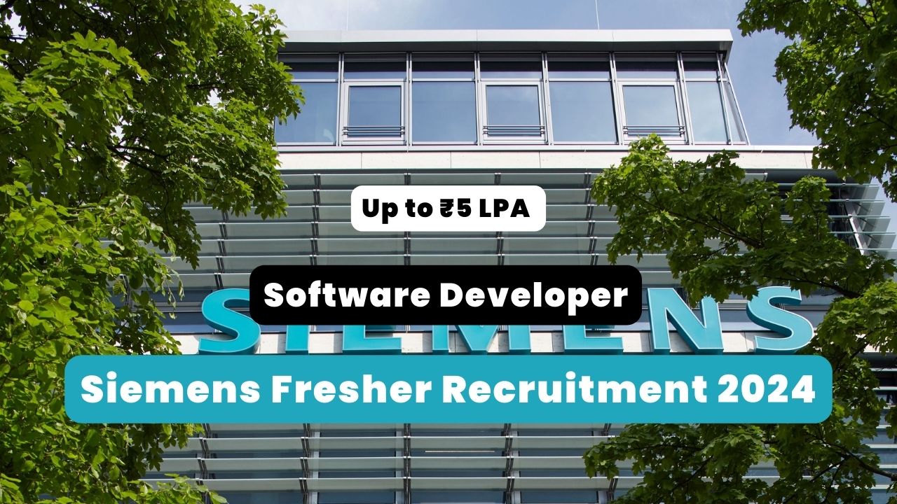 Siemens Fresher Recruitment 2024