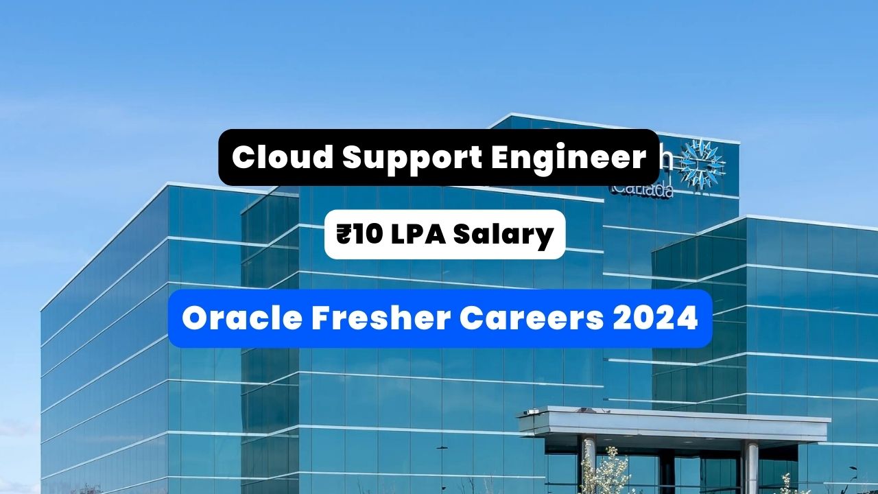 Oracle Fresher Careers 2024