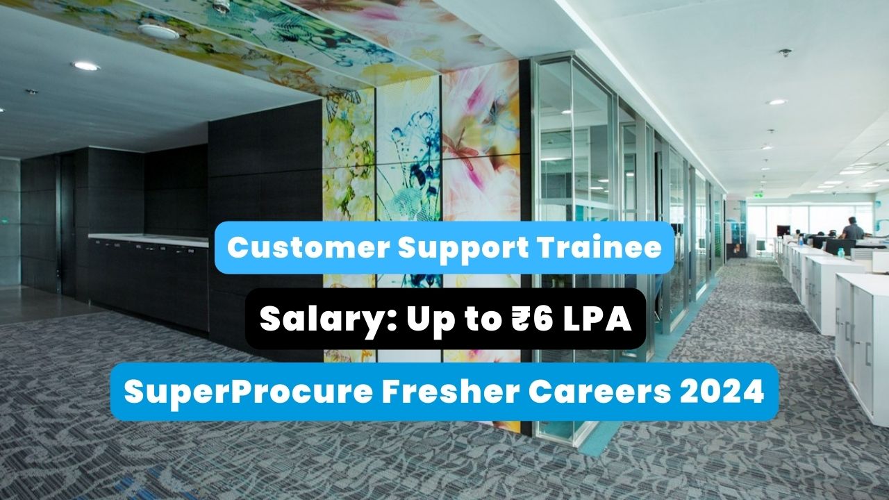 SuperProcure Fresher Careers 2024 poster