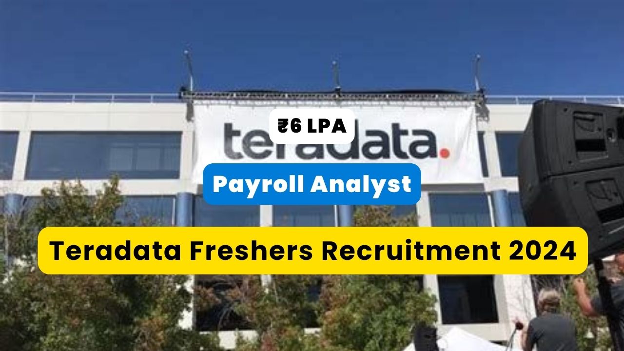 Teradata Freshers Recruitment 2024