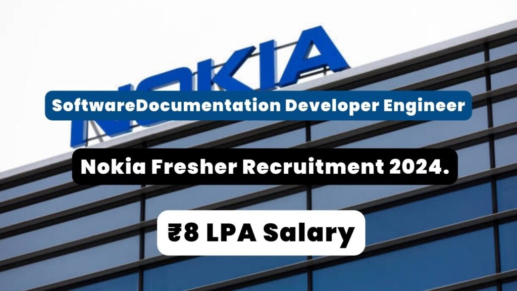 Nokia Fresher Recruitment 2024.